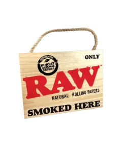 Raw Painted Sign Hanging - Smoked Here